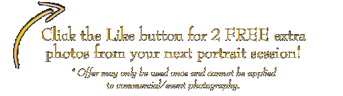 Click the Like button for 2 FREE outtakes from your next portrait session!